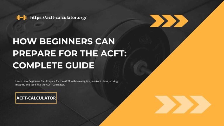 How Beginners Can Prepare for the ACFT